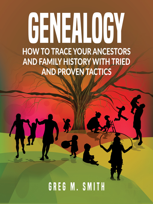 Title details for Genealogy by Greg M. Smith - Available
